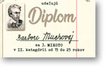 Diplom Barbore Muchovej za 3. miesto v II. kategórii regionálnej súťaže v prednese poézie a prózy Janka Kráľa Miestny odbor Matice slovenskej Zlaté Moravce, Mesto Zlaté Moravce a MSKŠ Zlaté Moravce udeľujú Diplom Barbore Muchovej za 3. miesto v II. kategórii od 15 do 25 rokov v 2. ročníku regionálnej súťaže v prednese poézie a prózy Janka Kráľa. Podpísaný – primátor mesta Zlaté Moravce a predseda MO MS Zlaté Moravce