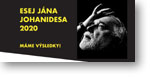 Nápis: Esej Jána Johanidesa 2020 – Máme výsledky a fotografia Jána Johanidesa