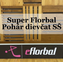 Super Florbal Poh�r diev�at okresn� kolo stredn�ch �k�l Zlat� Moravce